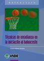 Técnicas De Enseñanza En La Iniciación Al Baloncesto - Preview
