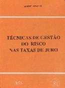 Técnicas de Gestão do Risco nas Taxas de Juro