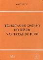 Técnicas de Gestão do Risco nas Taxas de Juro - Preview