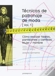 Tecnicas De Patronaje De Moda 1