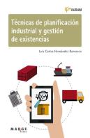 Tecnicas De Planificacion Industrial Y Gestion De Existencia
