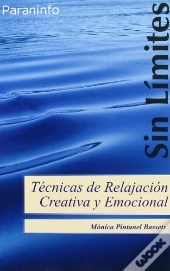 Técnicas De Relajación Creativa Y Emocional