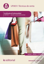 Tecnicas De Venta. Comt0411 - Gestion Comercial De Ventas 