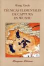 Técnicas Elementales De Captura En Wushu - Preview