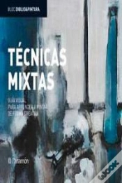 Capa do artigo Tecnicas Mixtas Guia Visual Para Aprender A Pintar De Forma Creativa