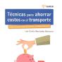Técnicas Para Ahorrar Costos En El Transporte. Aurum 2e - Preview