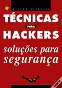 Capa do artigo Técnicas para Hackers - Soluções para Segurança