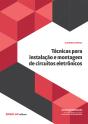 Técnicas Para Instalação E Montagem De Circuitos Eletrônicos - Preview