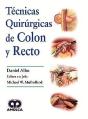 Técnicas Quirúrgicas De Colon Y Recto - Preview