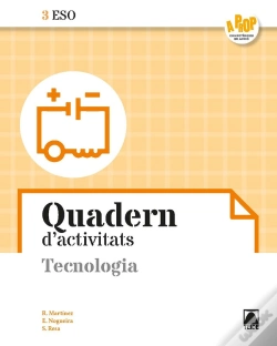 Capa do artigo Tecnologia 3 Eso. Quadern D'Activitats - A Prop