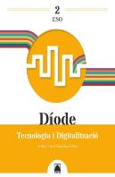 Tecnologia I Digitalitzacio 2ºEso Cat/Val/Bal 23 Diode