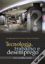 Tecnologia, Trabalho e Desemprego