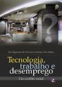 Tecnologia, Trabalho e Desemprego - Preview
