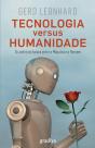 Tecnologia versus Humanidade - Preview