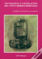 Capa do artigo Tecnologia Y Legislacion Del Vino Y Bebidas Derivadas