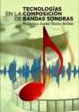 Tecnologias En La Composicion De Bandas Sonoras - Preview