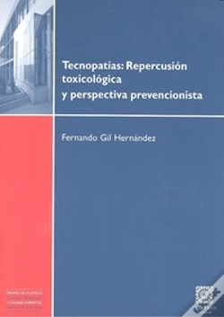 Capa do artigo Tecnopatias Repercusion Toxicologia Y Perspectiva Prevencion
