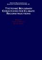 Tectonic Boundary Conditions For Climate Reconstructions - Preview