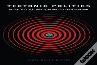 Tectonic Politics
