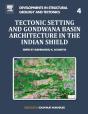 Tectonic Setting And Gondwana Basin Architecture In The Indian Shield - Preview