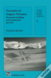 Tectonics Of Suspect Terranes