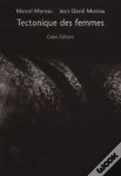 Tectonique Des Femmes