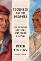 Tecumseh And The Prophet