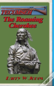 Capa do artigo Tecumseh - The Roaming Cherokee