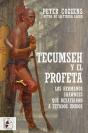 Tecumseh Y El Profeta Los Hermanos Shawnee Que Desafiaron A - Preview