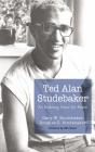 Ted Alan Studebaker - Preview