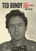 Ted Bundy And The Unsolved Murder Epidemic