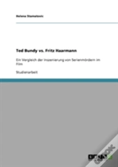 Ted Bundy Vs. Fritz Haarmann