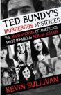 Ted Bundy'S Murderous Mysteries - Preview