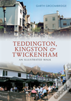 Teddington, Kingston & Twickenham