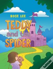 Teddy And The Spider