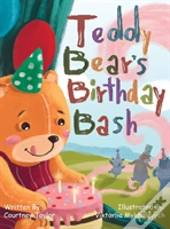 Teddy Bear'S Birthday Bash