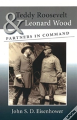 Capa do artigo Teddy Roosevelt And Leonard Wood