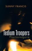 Tedium Troopers