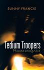 Tedium Troopers - Preview