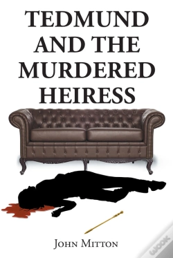 Capa do artigo Tedmund And The Murdered Heiress