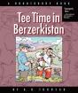 Tee Time In Berzerkistan - Preview