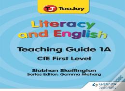 Teejay Literacy And English Cfe First Level Teaching Guide 1a