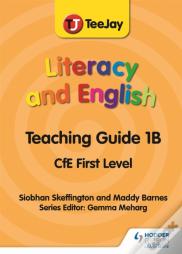 Teejay Literacy And English Cfe First Level Teaching Guide 1b