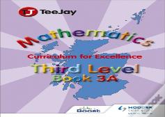 Teejay Mathematics Cfe Third Level Book 3a