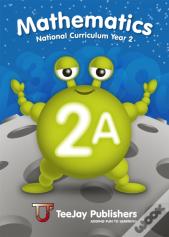Teejay Mathematics National Curriculum Year 2 (2a) Second Edition
