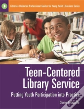 Teen-Centered Library Service