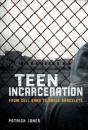 Teen Incarceration - Preview