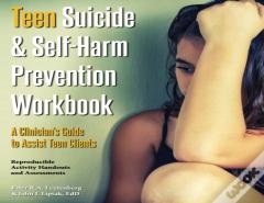 Teen Suicide & Self-Harm Prevention Workbook