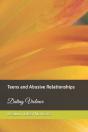 Teens And Abusive Relationships: Dating - Preview