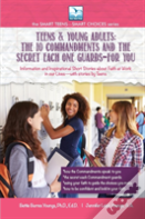 Teens & Young Adults The 10 Commandments And The Secret Each One Guards--For You